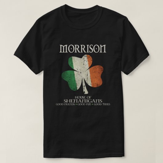 Morrison achternaam familie Ierland Iers huis van  T-shirt (Design voorkant)