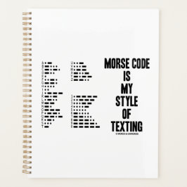 Morse code is mijn stijl van sms'en naar Int Morse Planner