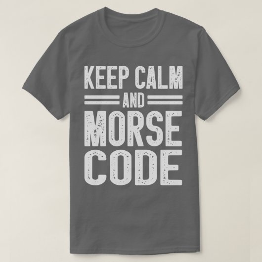 Morse-code Radio Ham Amateur Radio Operator Gift ( T-shirt (Design voorkant)