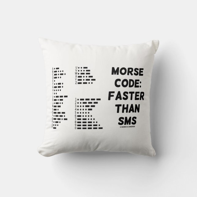 Morse code: Sneller dan SMS (International Morse) Kussen (Voorkant)