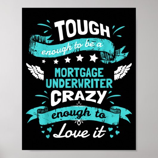 Mortgage Underwriter Quotes . Mortgage Underwriter Poster (Voorkant)