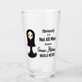 Morticia Niet alle Mannen Glas