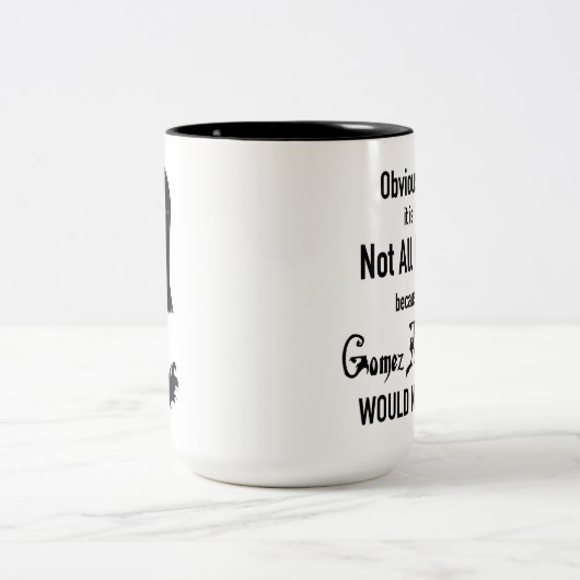 Morticia niet alle Mannen Mok (Center)