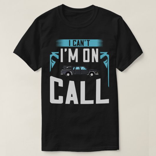 Mortician Funeral Director Gift Cemetery Embalmer T-shirt (Design voorkant)