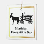Mortician Recognition Day Ornament (Links)