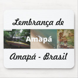 Mosepad lembrança de Amapá Muismat