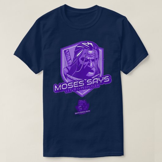 Moses Says T-shirt (Design voorkant)
