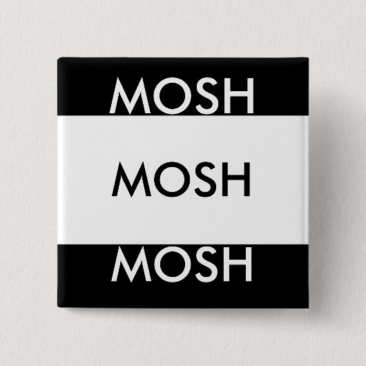MOSH MOSH MOSH VIERKANTE BUTTON 5,1 CM (Voorkant)