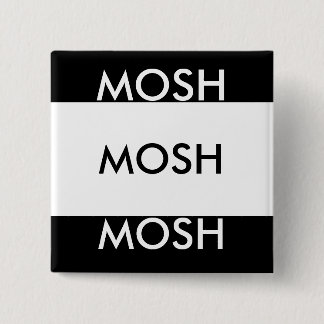 MOSH MOSH MOSH VIERKANTE BUTTON 5,1 CM