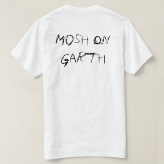 Mosh on Wayne T-shirt