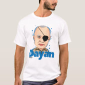 Moshe Dayan Israëlische politicus T-shirt (Voorkant)