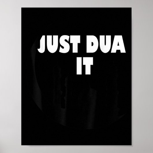Moslim Design Just Dua It Islamitische Masjid Mosk Poster (Voorkant)