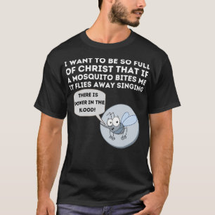 Mosquito Joke - Funny Christelijke Bijbel & Jesus T-shirt