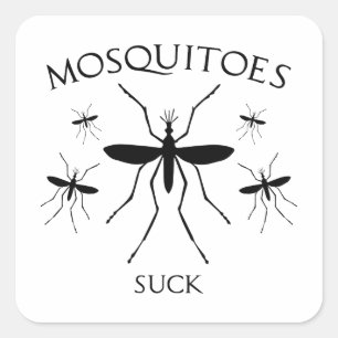 Mosquitoes Suck Vierkante Sticker
