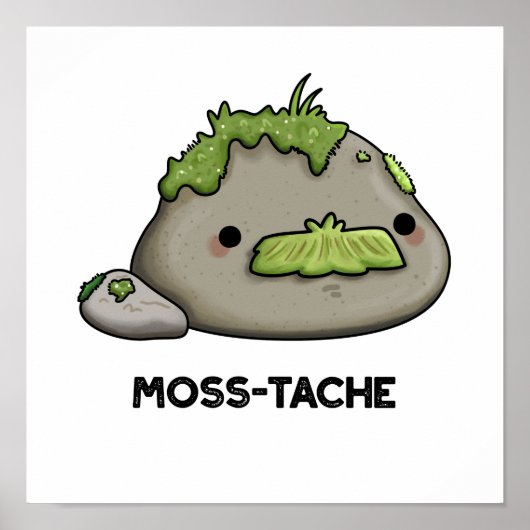 Moss-tache Funny Mustache Pun Poster (Voorkant)