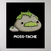 Moss-tache Grappige snor Pun Dark BG Poster (Voorkant)