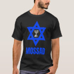 Mossad Israel Secret Service Tel Aviv Meno T-shirt<br><div class="desc">Mossad Israel Secret Service Tel Aviv Menorah IDF 22.</div>