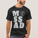 Mossad Israel Secret Service Tel Aviv Meno T-shirt<br><div class="desc">Mossad Israel Secret Service Tel Aviv Menorah IDF 31.</div>