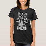 Mossad Israel Secret Service Tel Aviv Meno T-shirt<br><div class="desc">Mossad Israel Secret Service Tel Aviv Menorah IDF 6.</div>