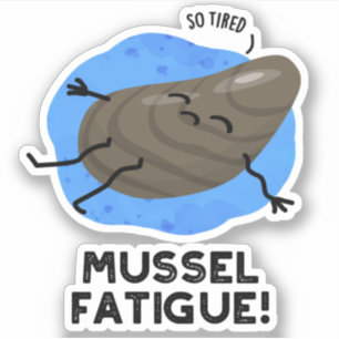 Mossel Vermoeidheid Funny Animal Musea Pun Sticker