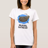 Mossel Vermoeidheid Funny Animal Musea Pun T-shirt (Voorkant)