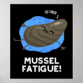Mosselmoeheid Funny Animal Musea Pun Dark BG Poster (Voorkant)