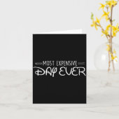 Most Expensive Day Ever Funny Travel Vacation Sayi Kaart (Gele Bloem)