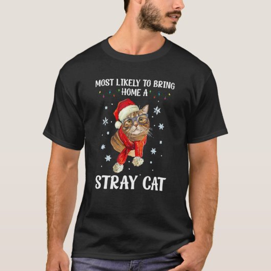 Most Likely Bring Home A Stray Cat Matching Family T-shirt (Voorkant)