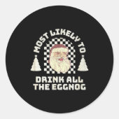 Most Likely Drink All The Eggnog Matching Couple C Ronde Sticker (Voorkant)