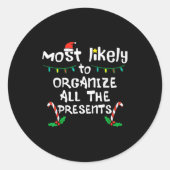 Most Likely Organize Christmas Xmas Family Matchin Ronde Sticker (Voorkant)