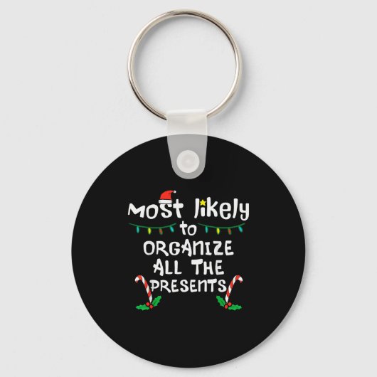Most Likely Organize Christmas Xmas Family Matchin Sleutelhanger (Voorkant)