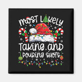 Most Likely Taking And Uring Shots Matching Christ Magneet (Voorkant)