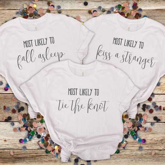 "Most Likely To" Aangepaste Grappige Bachelorette- T-shirt