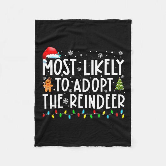 Most Likely To Adopt The Reindeer Funny Christmas  Fleece Deken (Voorkant)