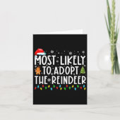 Most Likely To Adopt The Reindeer Funny Christmas  Kaart (Voorkant)