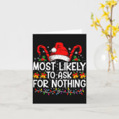 Most Likely To Ask For Nothing Christmas Matching  Kaart (Gele Bloem)