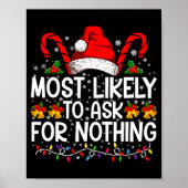 Most Likely To Ask For Nothing Christmas Matching Poster (Voorkant)