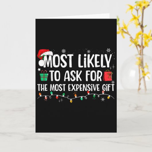 Most Likely To Ask For The Most Expensive Gift Chr Kaart (Gele Bloem)