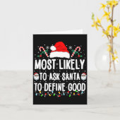 Most Likely To Ask Santa To Define Good Christmas  Kaart (Gele Bloem)