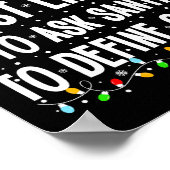 Most Likely To Ask Santa To Define Good Christmas  Poster (Hoek)