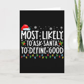 Most Likely To Ask Santa To Define Good Family Chr Kaart (Voorkant)