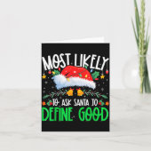 Most Likely To Ask Santa To Define Good Funny Matc Kaart (Voorkant)