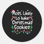 Most Likely To Bake C-hristmas Cookies Baker Match Ronde Sticker (Voorkant)