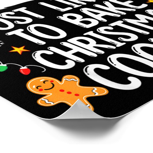 Most Likely To Bake Christmas Cookies Funny Baker  Poster (Hoek)