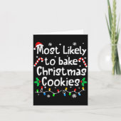Most Likely To Bake Christmas Cookies Funny Family Kaart (Voorkant)