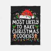 Most Likely To Bake Christmas Cookies Matching Chr Fleece Deken (Voorkant)