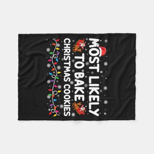 Most Likely To Bake Christmas Cookies Xmas Baker  Fleece Deken (Voorkant (Horizontaal))