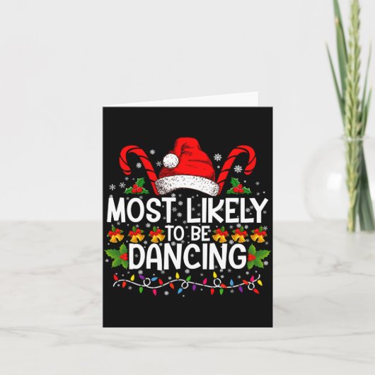 Most Likely To Be Dancing Matching Family  Kaart (Voorkant)