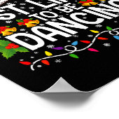 Most Likely To Be Dancing Matching Family  Poster (Hoek)