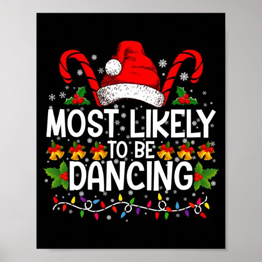 Most Likely To Be Dancing Matching Family  Poster (Voorkant)